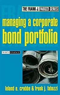 Managing a Corporate Bond Portfolio (Hardcover)