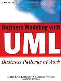Business Modeling with UML: Business Patterns at Work (Paperback)