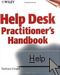 Help Desk Practitioners Handbook (Paperback)