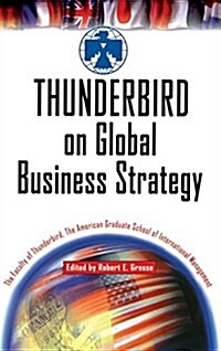 Thunderbird on Global Business Strategy (Hardcover)