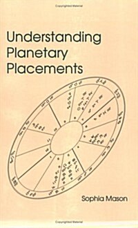 Understanding Planetary Placements (Paperback)