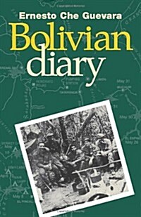 The Bolivian Diary of Ernesto Che Guevara (Paperback)