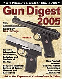 Gun Digest 2005 (Paperback, 59th, Subsequent)