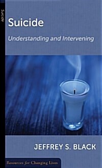 Suicide: Understanding and Intervening (Paperback)
