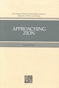 Approaching Zion (Hardcover)