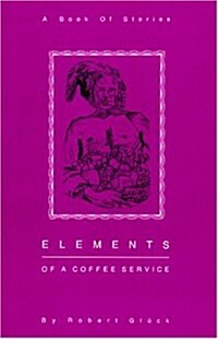 Elements of a Coffee Service (Paperback)