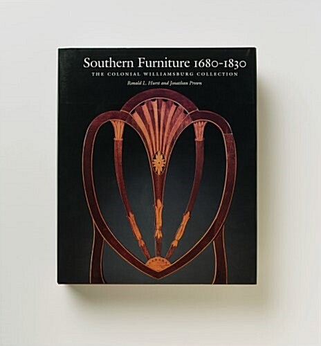 Southern Furniture 1680-1830: The Colonial Williamsburg Collection (Williamsburg Decorative Arts Series) (Hardcover)