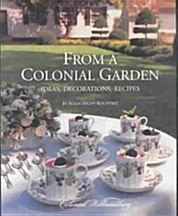 From a Colonial Garden (Hardcover)
