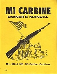 M1 Carbine Owners Manual (Paperback)