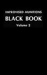 Improvised Munitions Black Book (Paperback)