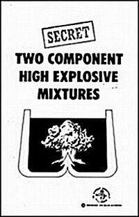 Two Component High Explosive Mixtures (Paperback)