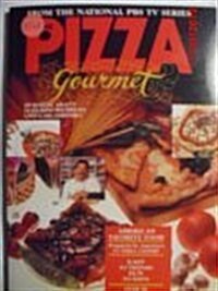 The Pizza Gourmet (Paperback, 1st)