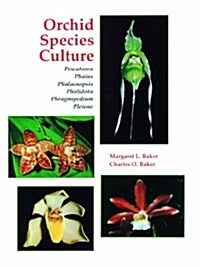 Orchid Species Culture: Pescatorea to Pleione (Paperback)