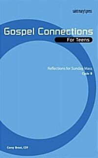 Gospel Connections for Teens (Paperback)