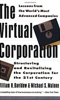 [중고] The Virtual Corporation: Structuring and Revitalizing the Corporation for the 21st Century (Paperback, 1st)