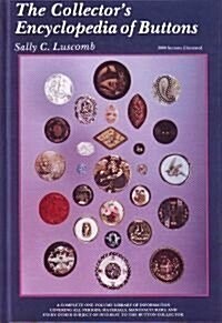 The Collectors Encyclopedia of Buttons (Hardcover)