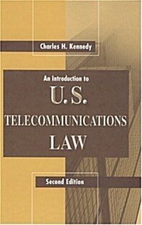 Intro Us Telecommunications Law 2e (Hardcover, 2)