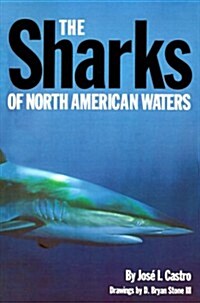The Sharks of North American Waters (Paperback)