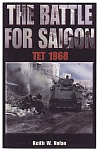 Battle for Saigon: Tet 1968 (Paperback)