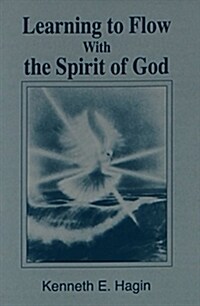 Learning to Flow with the Spirit of God (Novelty)