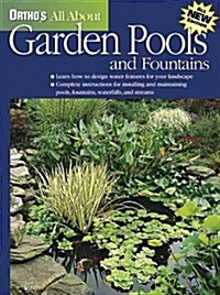 Orthos All About Garden Pools and Fountains (Paperback, 1st)