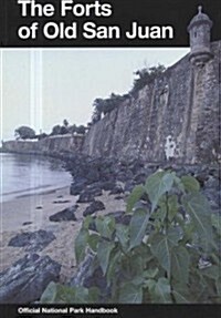 The Forts of Old San Juan (Hardcover)