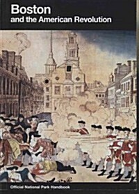 Boston and the American Revolution (Hardcover)