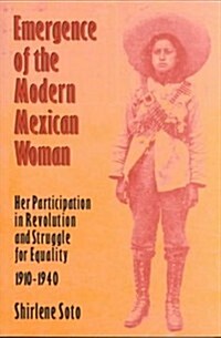Emergence of the Modern Mexican Woman (Paperback)
