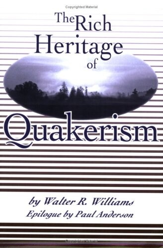 The Rich Heritage of Quakerism (Paperback)