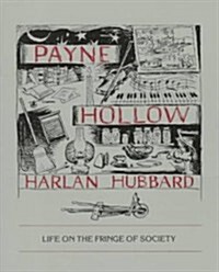 Payne Hollow: Life on the Fringe of Society (Paperback, 2, NEW)