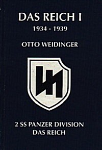 Das Reich 1, 1934-1939: 2 SS Panzer Division Das Reich (Hardcover, First Edition)