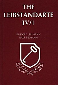 The Leibstandarte IV/1 (Vol 4) (Hardcover, First Edition)