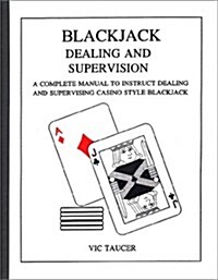 Blackjack Dealing and Supervision (Paperback)