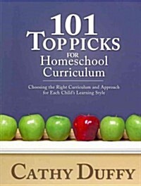 101 Top Picks for Homeschool Curriculum (Paperback)