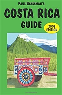 Costa Rica Guide: 2003 Edition (Paperback)