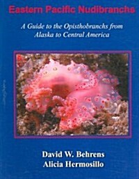 Eastern Pacific Nudibranchs (Paperback, 2nd)