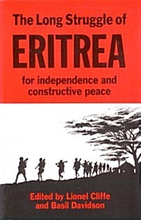 The Long Struggle of Eritrea for Independence and Constructive Peace (Paperback)