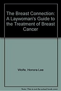 The Breast Connection (Paperback, Revised)