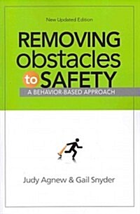 Removing Obstacles to Safety (Paperback, Updated)