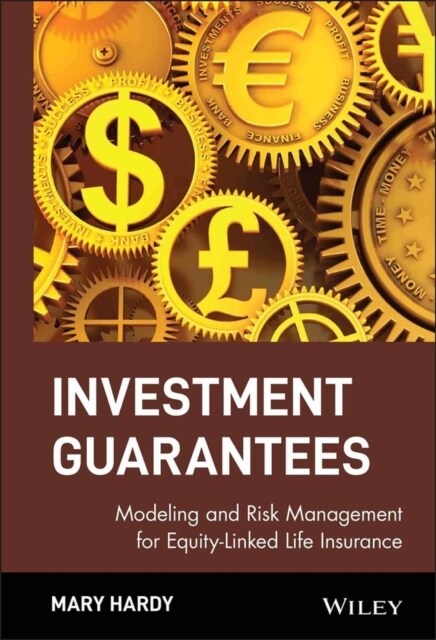 Investment Guarantees: Modeling and Risk Management for Equity-Linked Life Insurance (Hardcover)
