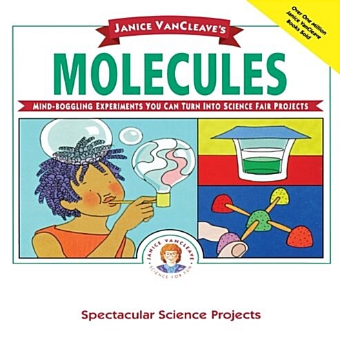 Janice VanCleaves Molecules (Paperback)