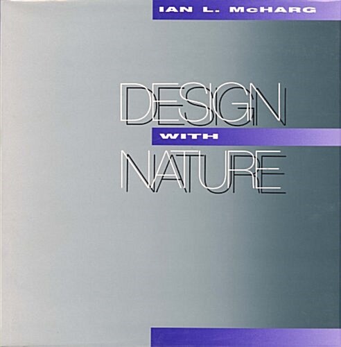 Design with Nature (Hardcover, 1st)