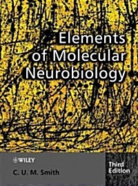 Elements of Molecular Neurobiology (Paperback, 3)