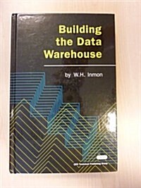 Building the Data Warehouse (Hardcover, 2nd)