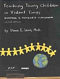 Teaching Young Children in Violent Times (Paperback)