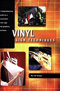 Vinyl Sign Techniques (Paperback, 1st)