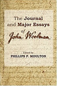 The Journal and Major Essays of John Woolman (Paperback)