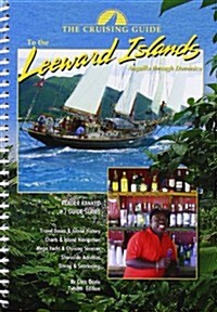 Cruising Guide to the Leeward Islands (The Cruising Guide) (Spiral-bound, 12th Edition)