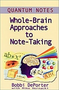 Quantum Notes : Whole-Brain Approaches to Note-Taking (Paperback)