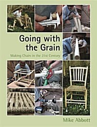 Going with the Grain (Paperback)